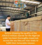 Before shipping, the quality of the JOESCO military barrier for the Algerian order has been thoroughly inspected thumbnail